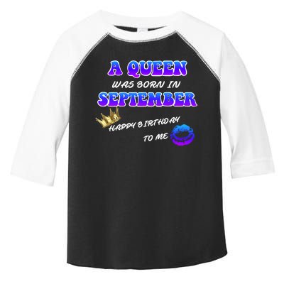 A Queen Was Born In September Happy Birthday To Me Toddler Fine Jersey T-Shirt