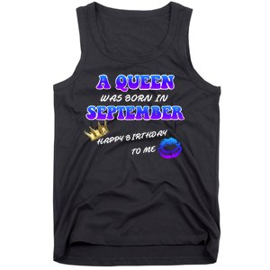 A Queen Was Born In September Happy Birthday To Me Tank Top