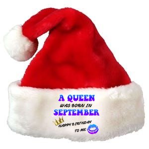 A Queen Was Born In September Happy Birthday To Me Premium Christmas Santa Hat