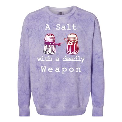 A Salt With A Deadly Weapon Colorblast Crewneck Sweatshirt