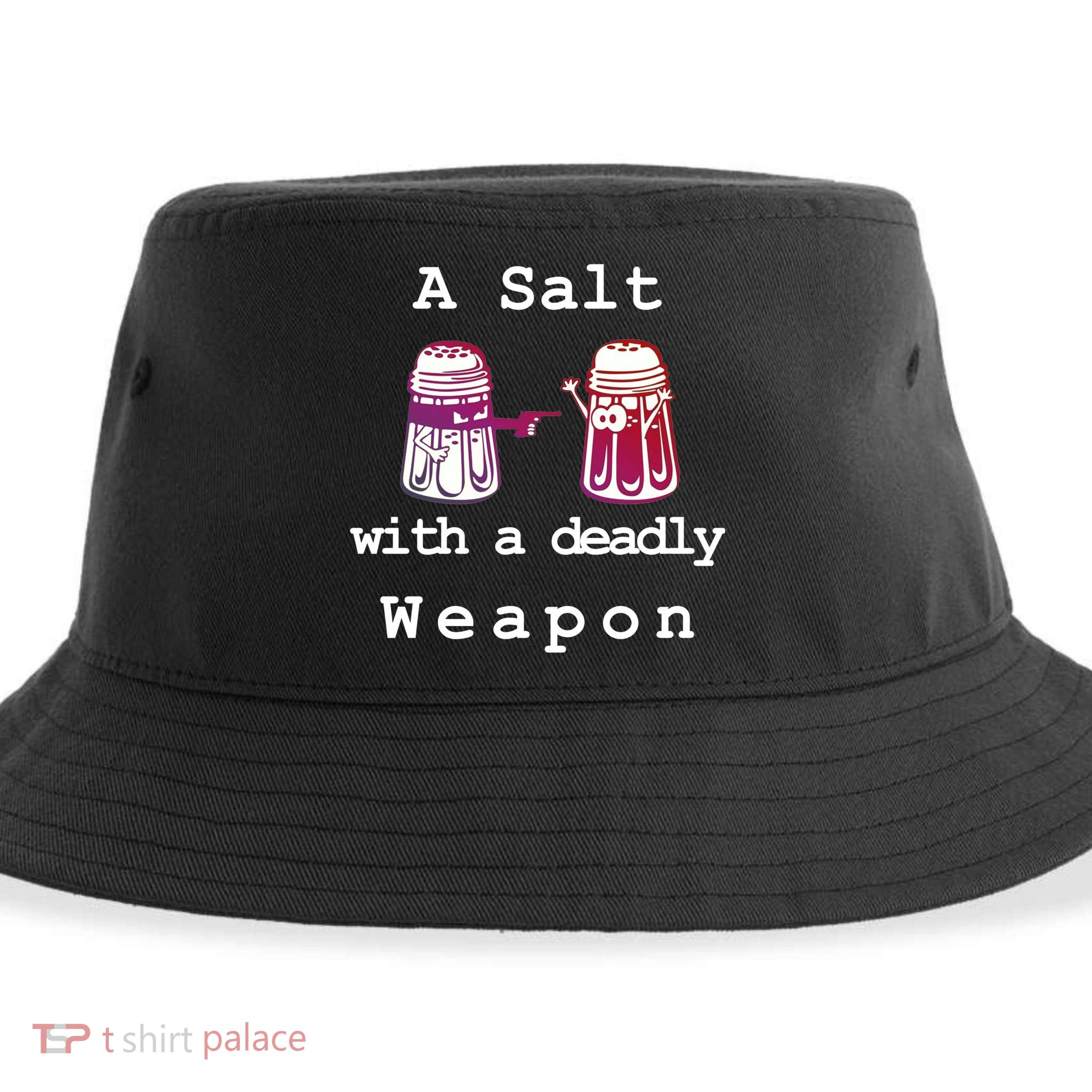 A Salt With A Deadly Weapon Sustainable Bucket Hat