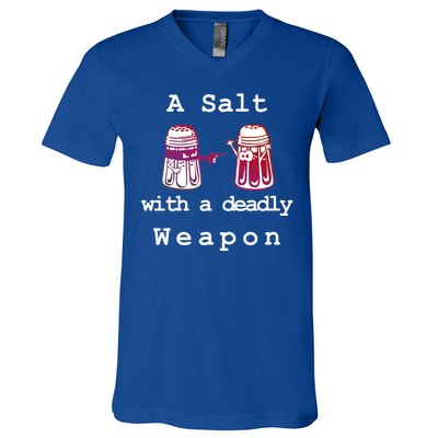 A Salt With A Deadly Weapon V-Neck T-Shirt