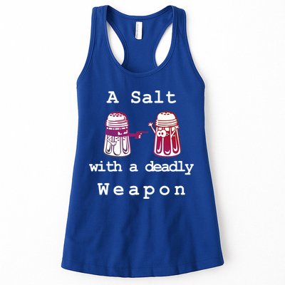 A Salt With A Deadly Weapon Womens Tank Top