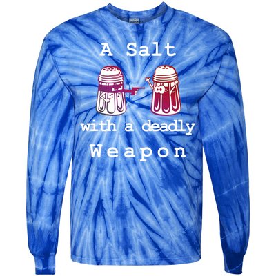 A Salt With A Deadly Weapon Tie-Dye Long Sleeve Shirt