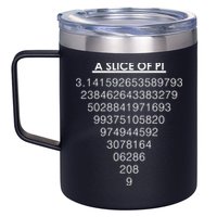 A Slice of Pi Pie Funny Pi Day Math Geek Logo 12oz Stainless Steel Coffee Mug