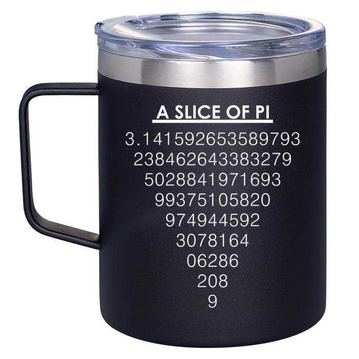 A Slice of Pi Pie Funny Pi Day Math Geek Logo 12oz Stainless Steel Coffee Mug