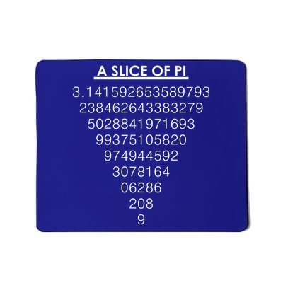 A Slice of Pi Pie Funny Pi Day Math Geek Logo Mousepad