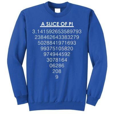 A Slice of Pi Pie Funny Pi Day Math Geek Logo Tall Sweatshirt