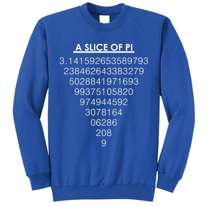 A Slice of Pi Pie Funny Pi Day Math Geek Logo Tall Sweatshirt