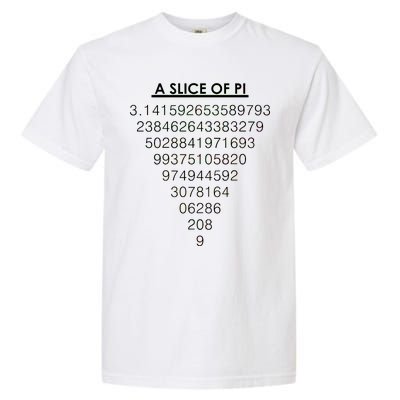 A Slice of Pi Pie Funny Pi Day Math Geek Logo Garment-Dyed Heavyweight T-Shirt