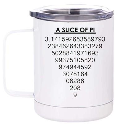 A Slice of Pi Pie Funny Pi Day Math Geek Logo 12 oz Stainless Steel Tumbler Cup