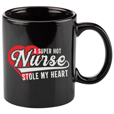 A Super Hot Nurse Stole My Heart 11oz C Handle Ceramic Mug