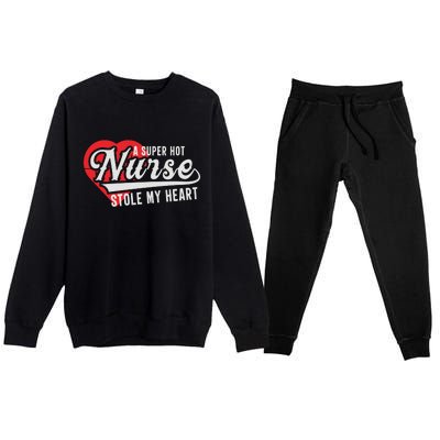 A Super Hot Nurse Stole My Heart Premium Crewneck Sweatsuit Set