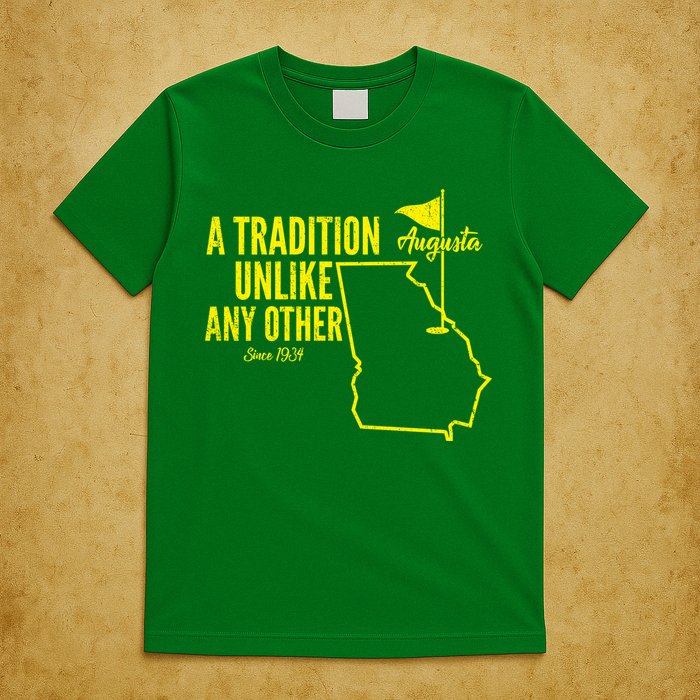 A Tradition Unlike Any Other Augusta Georgia Golfing T-Shirt
