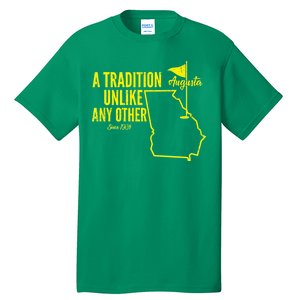 A Tradition Unlike Any Other Augusta Georgia Golfing Tall T-Shirt