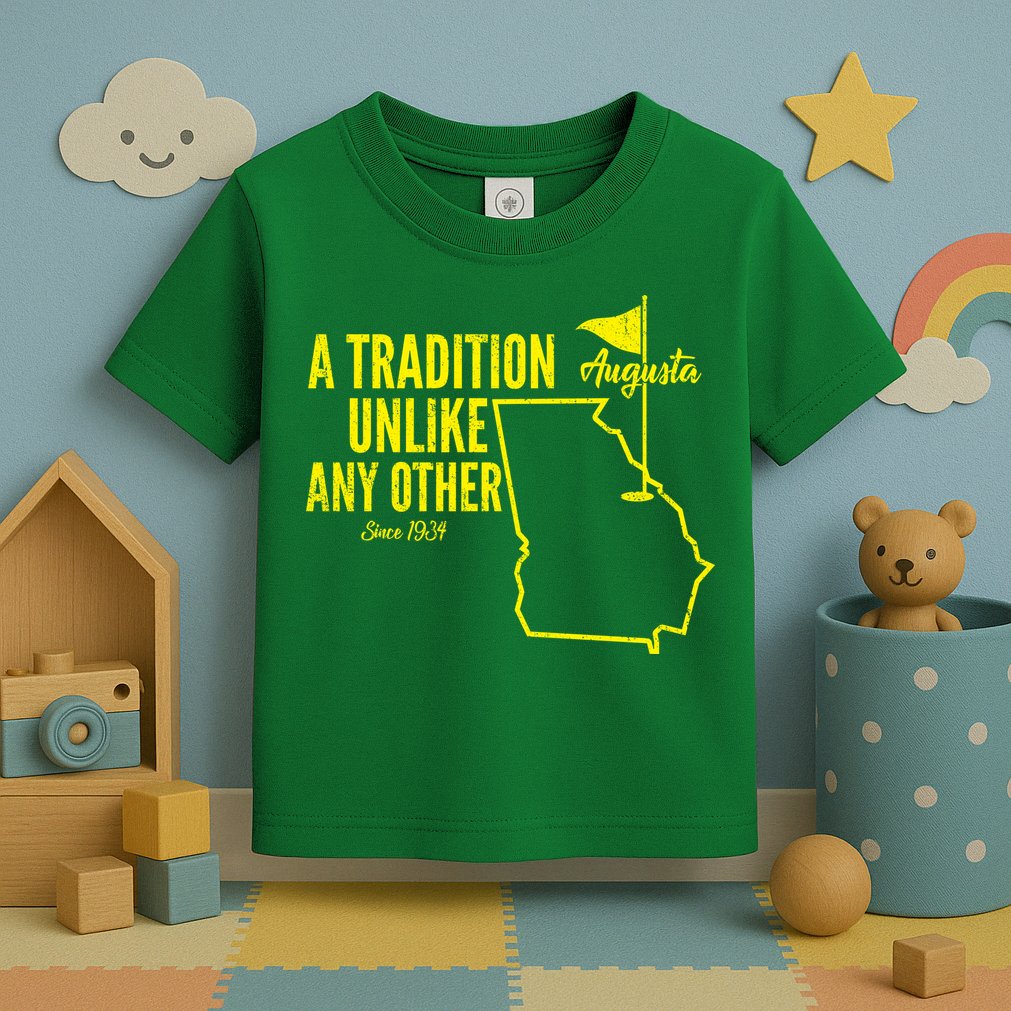 A Tradition Unlike Any Other Augusta Georgia Golfing Toddler T-Shirt