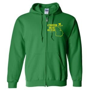 A Tradition Unlike Any Other Augusta Georgia Golfing Full Zip Hoodie