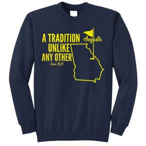 A Tradition Unlike Any Other Augusta Georgia Golfing Tall Sweatshirt