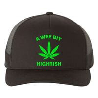 A Wee Bit Highrish Yupoong Adult 5-Panel Trucker Hat