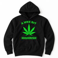 A Wee Bit Highrish Hoodie