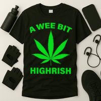 A Wee Bit Highrish T-Shirt