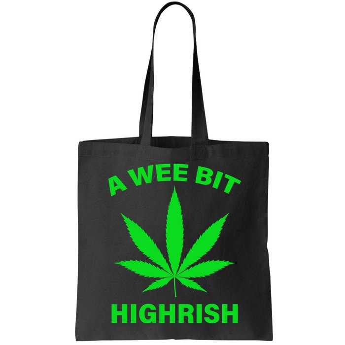 A Wee Bit Highrish Bag