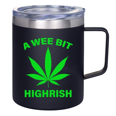 A Wee Bit Highrish 12oz Stainless Steel Coffee Mug