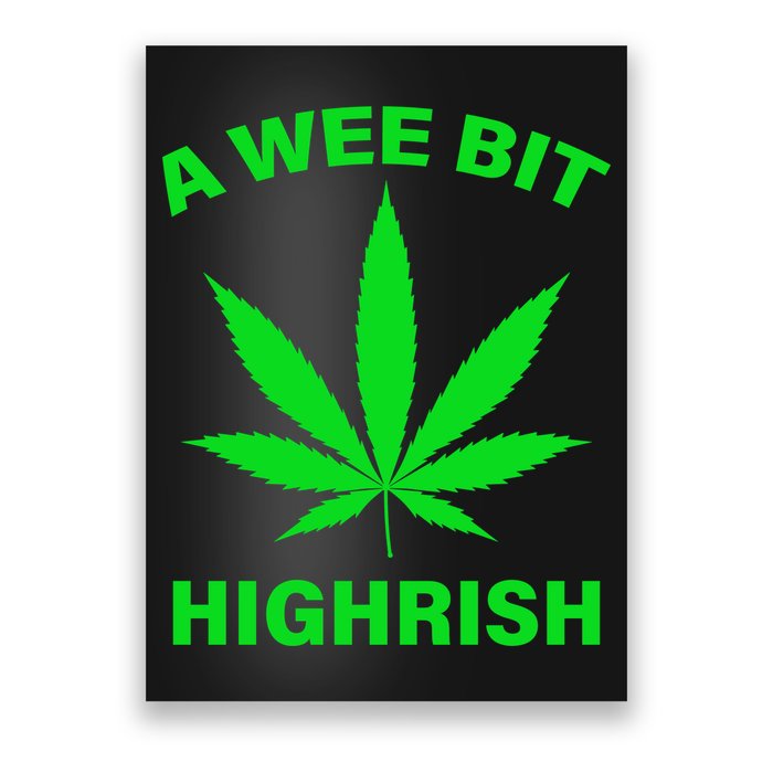 A Wee Bit Highrish Poster