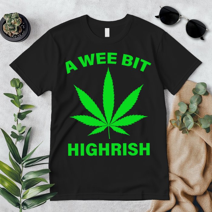 A Wee Bit Highrish Premium T-Shirt
