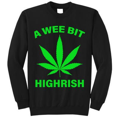 A Wee Bit Highrish Tall Sweatshirt