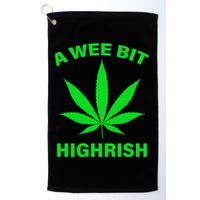 A Wee Bit Highrish Golf Towel