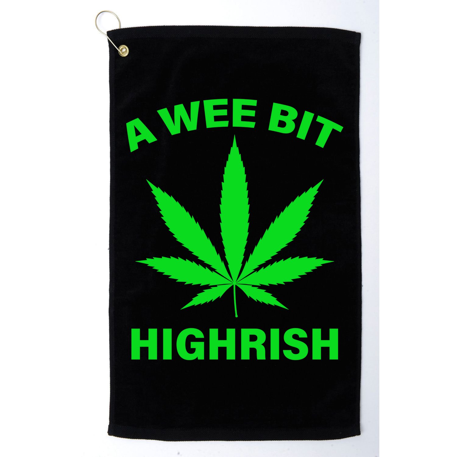 A Wee Bit Highrish Golf Towel