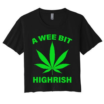 A Wee Bit Highrish Crop Top