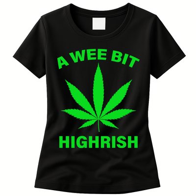 A Wee Bit Highrish Womens T-Shirt