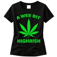 A Wee Bit Highrish Womens T-Shirt