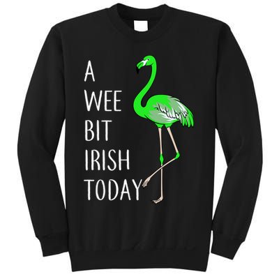 A Wee Bit Irish Today Flamingo Sweatshirt