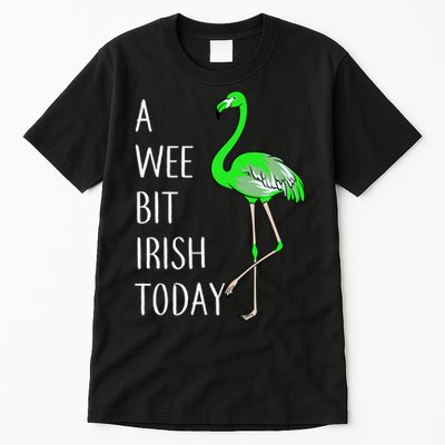 A Wee Bit Irish Today Flamingo Tall T-Shirt