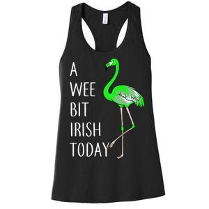 A Wee Bit Irish Today Flamingo Women's Racerback Tank