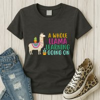 A Whole Llama Learning Going On Womens T-Shirt