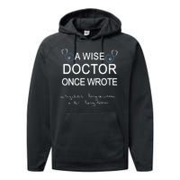 A Wise Doctor Once Wrote Medical Doctor Handwriting Funny Performance Fleece Hoodie