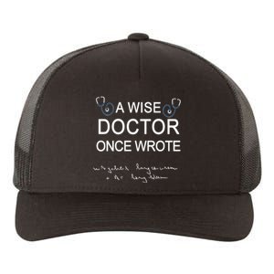 A Wise Doctor Once Wrote Medical Doctor Handwriting Funny Yupoong Adult 5-Panel Trucker Hat