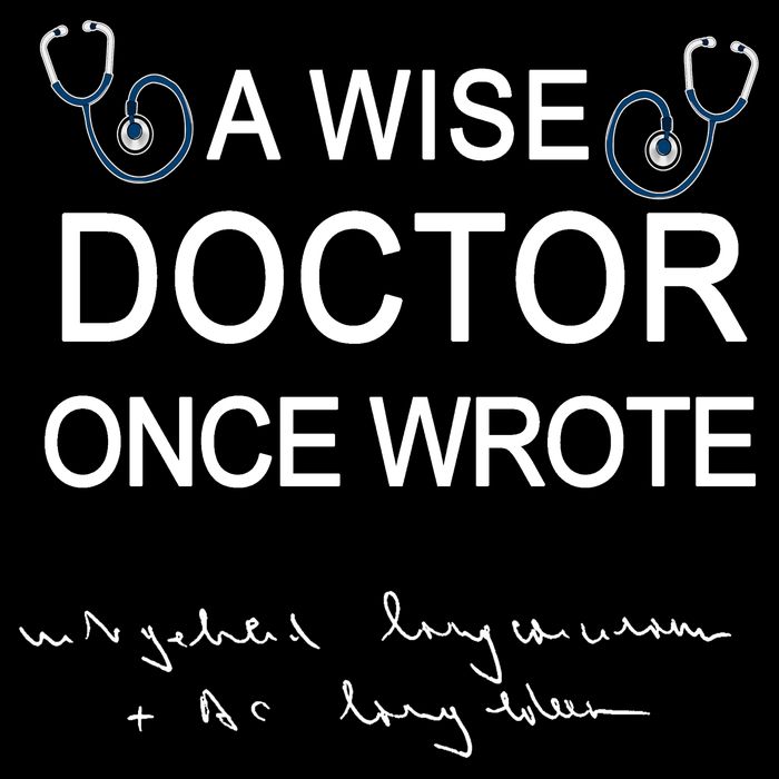 A Wise Doctor Once Wrote Medical Doctor Handwriting Funny Impact Tech Backpack