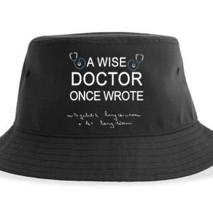 A Wise Doctor Once Wrote Medical Doctor Handwriting Funny Sustainable Bucket Hat