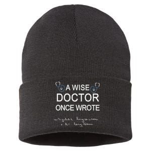 A Wise Doctor Once Wrote Medical Doctor Handwriting Funny Sustainable Knit Beanie