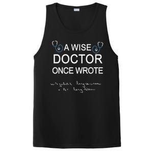 A Wise Doctor Once Wrote Medical Doctor Handwriting Funny PosiCharge Competitor Tank