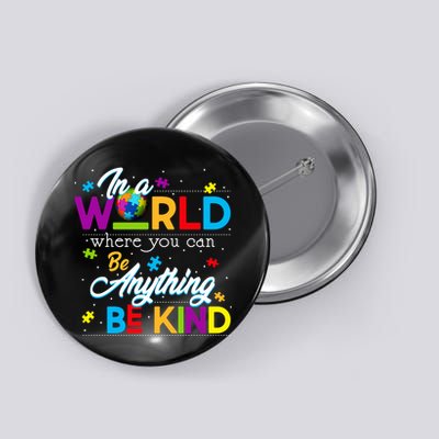 A World With Kindness Autism Awareness Button