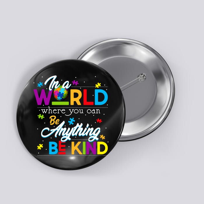 A World With Kindness Autism Awareness Button