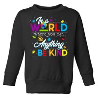 A World With Kindness Autism Awareness Toddler Sweatshirt