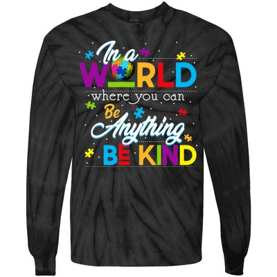 A World With Kindness Autism Awareness Tie-Dye Long Sleeve Shirt