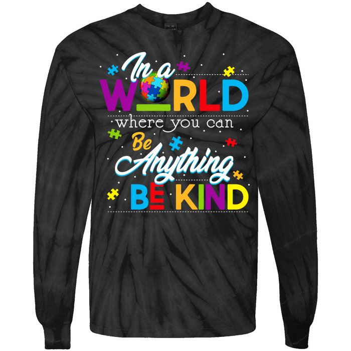 A World With Kindness Autism Awareness Tie-Dye Long Sleeve Shirt